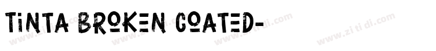 Tinta Broken Coated字体转换